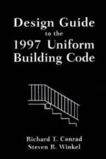 Design Guide to the 1997 Uniform Building Code af Richard T. Conrad
