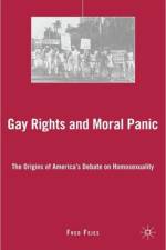 Gay Rights and Moral Panic af F. Fejes