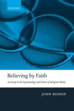 Believing by Faith af John (University of Auckland) Bishop