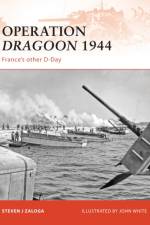 Operation Dragoon 1944 af Steven J. (Author) Zaloga