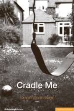 Cradle Me af Simon (Playwright Vinnicombe