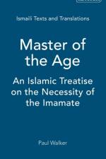 Master of the Age af Paul E. (The Institute of Ismaili Studies Walker