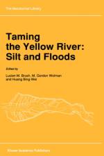 Taming the Yellow River: Silt and Floods