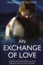 An Exchange of Love af Madeleine Walker