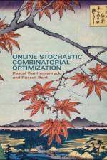 Online Stochastic Combinatorial Optimization af Pascal Van (Georgia Institute of Technology) Hentenryck