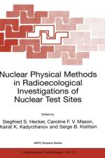 Nuclear Physical Methods in Radioecological Investigations of Nuclear Test Sites