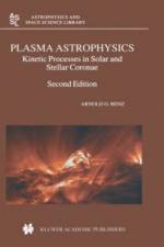 Plasma Astrophysics af Arnold O. Benz