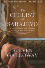The Cellist of Sarajevo af Steven Galloway