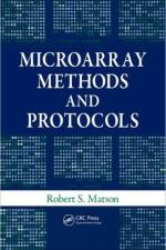Microarray Methods and Protocols af Robert S. Matson