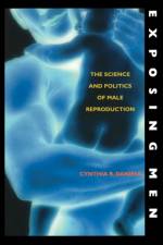Exposing Men af Cynthia R Daniels