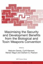Maximizing the Security and Development Benefits from the Biological and Toxin Weapons Convention