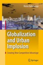 Globalization and Urban Implosion af Remo Dalla Longa