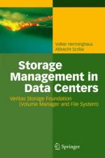 Storage Management in Data Centers af Volker Herminghaus