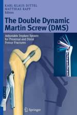 Double Dynamic Martin Screw (DMS)