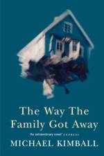 Way the Family Got Away af Michael Kimball
