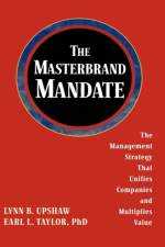 The Masterbrand Mandate af Lynn B. Upshaw