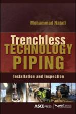 TRENCHLESS TECHNOLOGY PIPING: INSTALLATION AND INSPECTION af Mohammad Najafi