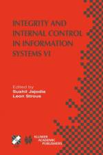Integrity and Internal Control in Information Systems VI