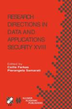 Research Directions in Data and Applications Security XVIII
