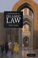 An Introduction to Islamic Law af Wael B. (McGill University Hallaq