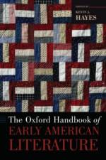 The Oxford Handbook of Early American Literature