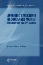 Aperiodic Structures in Condensed Matter af Enrique Macia Barber