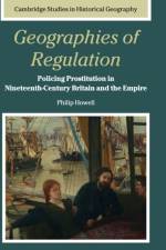 Geographies of Regulation af Philip (University of Cambridge) Howell
