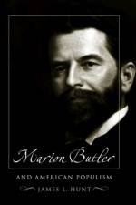 Marion Butler and American Populism af James L. Hunt