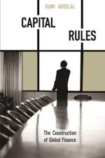 Capital Rules af Rawi Abdelal