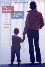 Young Minds in Social Worlds af Katherine Nelson