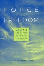 Force and Freedom af Arthur Ripstein