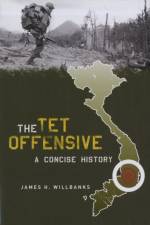 The Tet Offensive