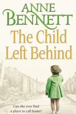 Child Left Behind af Anne Bennett