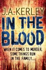 In the Blood af J. A. Kerley