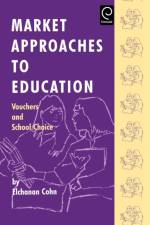 Market Approaches to Education