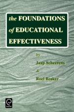 The Foundations of Educational Effectiveness af Jaap Scheerens