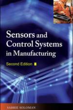Sensors and Control Systems in Manufacturing, Second Edition af Sabrie Soloman