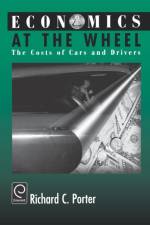 Economics at the Wheel af Richard C. Porter