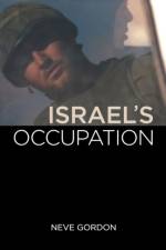 Israel's Occupation af Dr. Neve Gordon