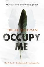 Occupy Me af Tricia Sullivan
