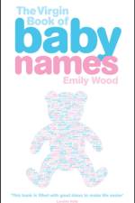 The Virgin Book of Baby Names af Emily Wood