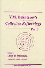 V M Bekhterev's Collective Reflexology af V. M. Bekhterev