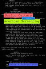 Script Culture and the American Screenplay af Kevin Alexander Boon