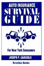 Auto Insurance Survival Guide af Joseph Gargiulo