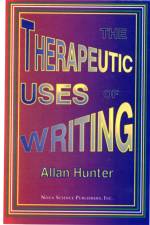 Therapeutic Uses of Writing af Allan Hunter