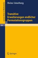 Transitive Erweiterungen Endlicher Permutationsgruppen af Heinz Lüneburg