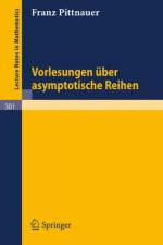 Vorlesungen UEber Asymptotische Reihen af F Pittnauer
