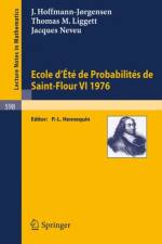 Ecole d'Ete de Probabilites de Saint-Flour VI, 1976 af J. Hoffmann-Joergensen