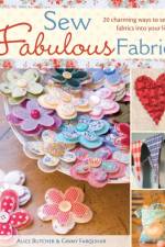 Sew Fabulous Fabric af Alice Butcher