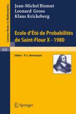 Ecole d'Ete de Probabilites de Saint-Flour X, 1980 af J -M Bismut